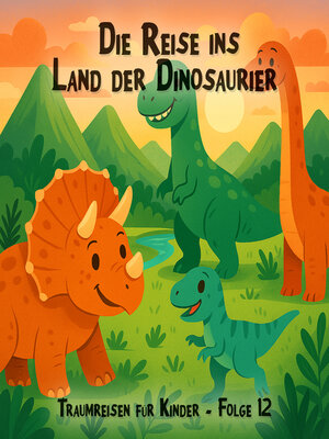 cover image of Traumreisen für Kinder, Folge 12